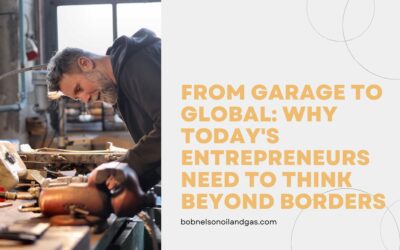 From Garage to Global: Why Today’s Entrepreneurs Need to Think Beyond Borders